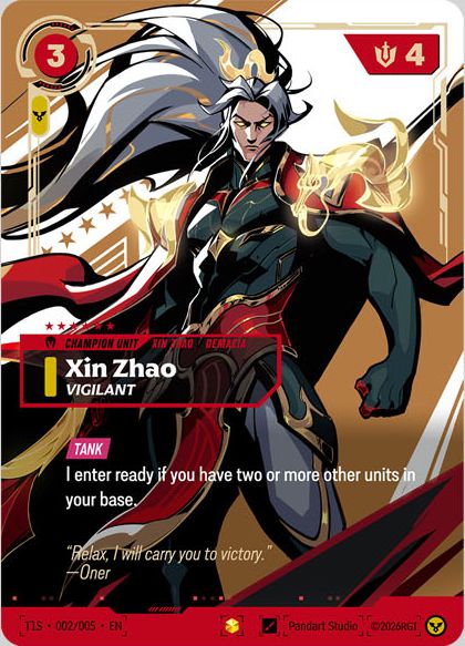 Riftbound Unit: Xin Zhao, Vigilant. [Tank] (I must be assigned combat damage first.)
I enter ready if you have two or more other units in your base.